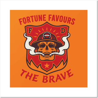 Fortune Favours the Brave Posters and Art